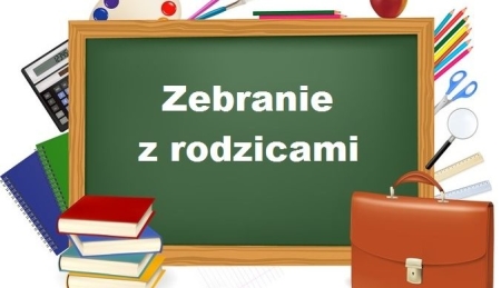 Zebranie Rodziców uczniów klas pierwszych.