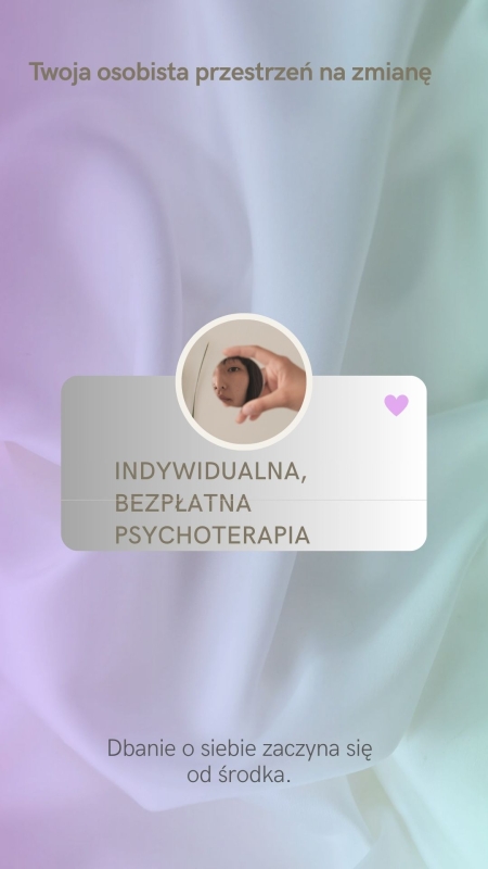 BEZPŁATNA PSYCHOTERAPIA DLA MŁODZIEŻY, KTÓRA DOŚWIADCZYŁA/DOŚWIADCZA ŻYCIA W ROD...