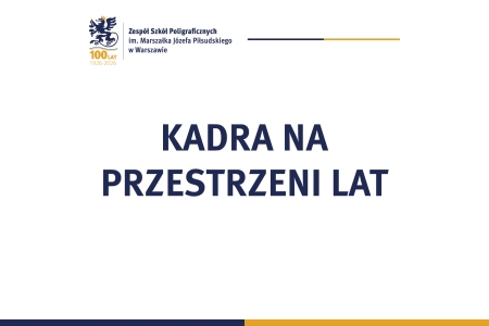 Kadra na Przestrzeni Lat