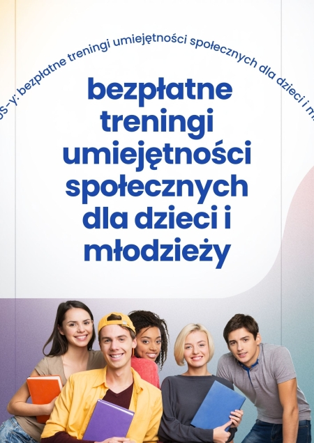 Bezpłatne treningi umiejętności społecznych dla dzieci i młodzieży