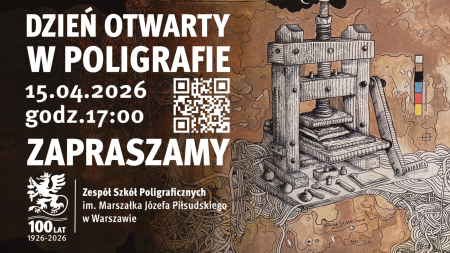 Serdecznie zapraszamy na Dzień Otwarty w Poligrafie