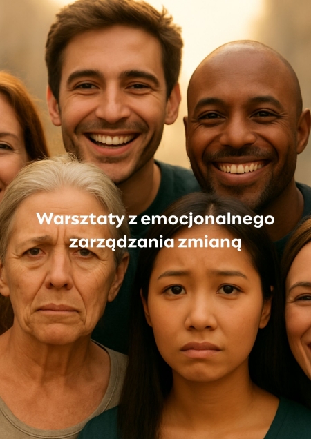 Warsztaty z emocjonalnego zarządzania zmianą