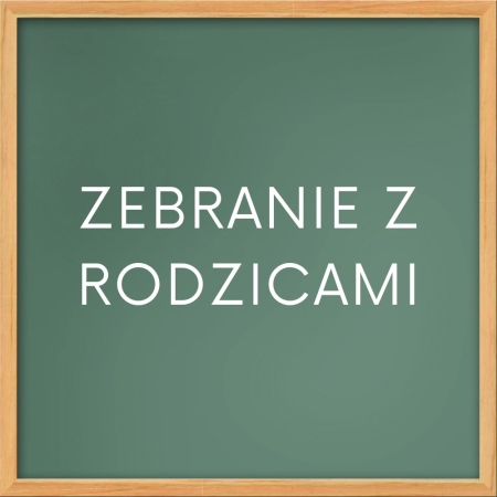 Zebranie z Rodzicami 
